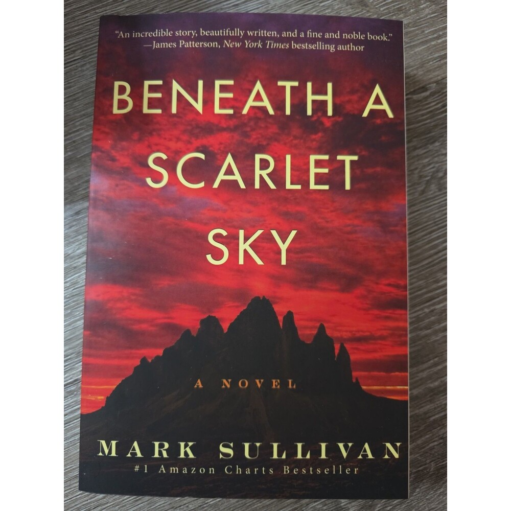 Beneath a Scarlet Sky: A Novel - Paperback By Sullivan, Mark - VERY GOOD